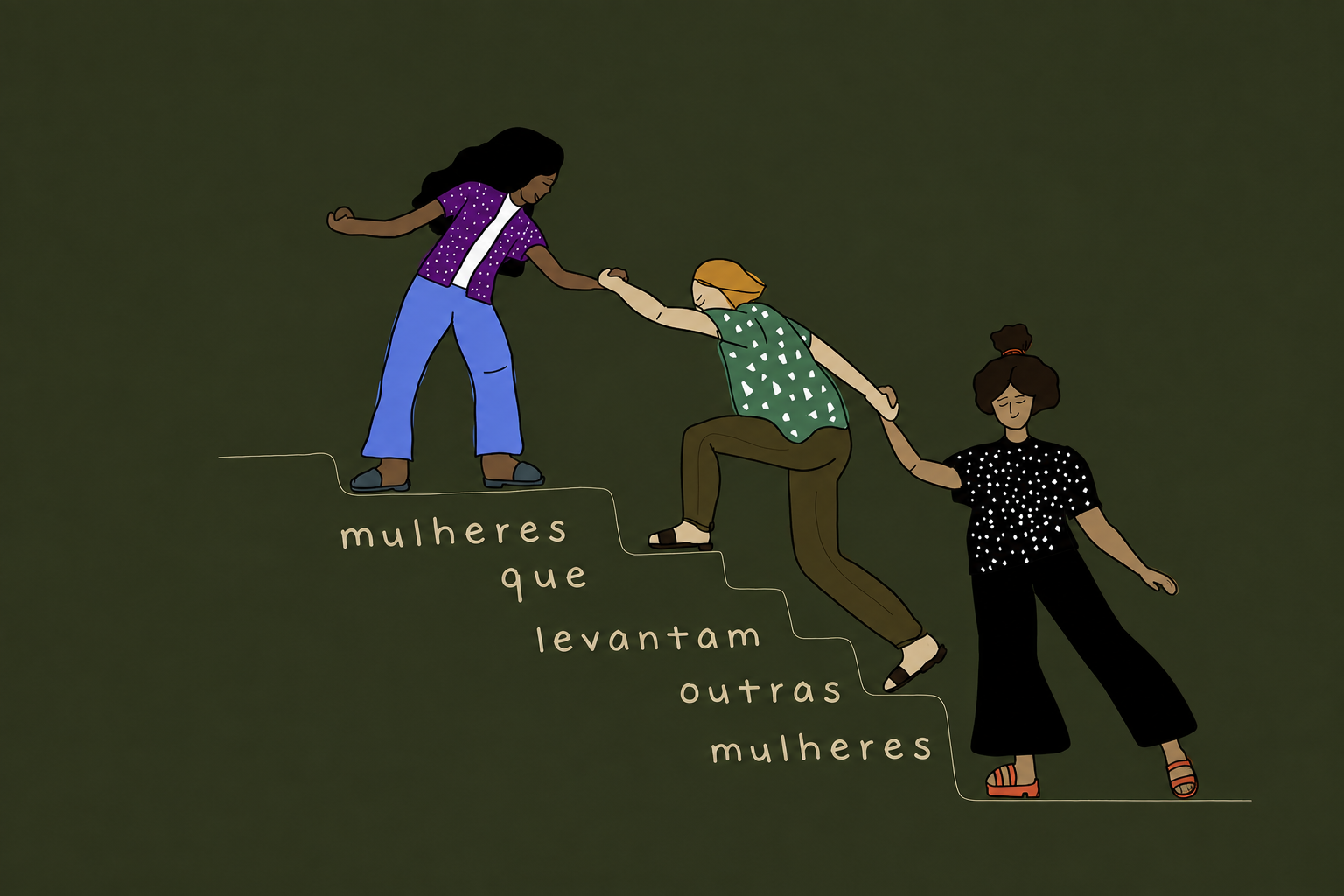 Ilustração de três mulheres se apoiando para subir escadas — mulheres que levantam outras mulheres